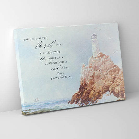My Lighthouse - Proverbs 18:10 - Canvas
